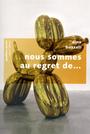 Couverture du livre NOUS SOMMES AU REGRET DE... [NUM] - BUZZATI DINO - 9782221130353