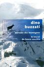 Couverture du livre Barnabo.. Montagnes/secret Bosco Vecchio - BUZZATI DINO - 9782221135693