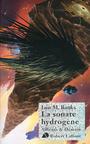 Couverture du livre La sonate hydrogène - BANKS IAIN M. - 9782221137086