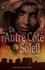Couverture du livre DE L'AUTRE COTE DU SOLEIL - HAAS Dominique - 9782221139967