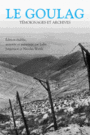 Couverture du livre Goulag (Le) Témoignages et archives - Jurgenson Luba (dir.) - 9782221139981