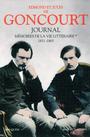 Couverture du livre Journal : mémoire de la vie littéraire 1, 1851-1865 (NE) - Goncourt Edmond de & Jules de - 9782221140482