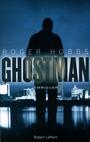 Couverture du livre GHOSTMAN - HAAS Dominique - 9782221141120
