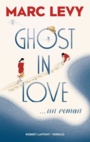 Couverture du livre Ghost in love - LEVY MARC - 9782221157879