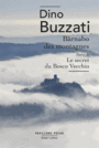 Couverture du livre Bàrnabo des Montagnes suivi de Le secret du Bosco Vecchio - BUZZATI DINO - 9782221197868