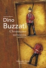 Couverture du livre Chroniques terrestres - BUZZATI DINO - 9782221198377