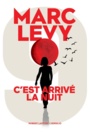 Couverture du livre C'est arrivé la nuit - LEVY MARC - 9782221243572