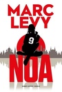 Couverture du livre 9 Noa - LEVY MARC - 9782221243596