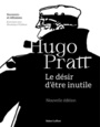 Couverture du livre Désir d'être inutile : souvenirs et réflexions (Le) - PRATT HUGO - 9782221259948