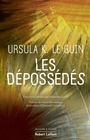 Couverture du livre Cycle de l'Ekumen (Le) 2 Les dépossédés (Edition collector) - LE GUIN URSULA K. - 9782221260005