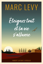 Couverture du livre Éteignez tout et la vie s'allume - LEVY MARC - 9782221268094