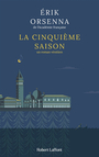 Couverture du livre Cinquième saison : un roman vénitien (La) - ORSENNA ERIK - 9782221276112