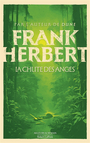 Couverture du livre Chute des anges (La) - HERBERT FRANK - 9782221278864