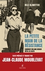 Couverture du livre Petite main de la Résistance (La) : comment Mélanie Berger défia - Klawitter Nils - 9782221287842