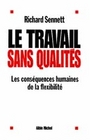 Couverture du livre Travail sans qualites consequences humaines de la flex... - SENNETT RICHARD - 9782226115010