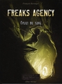 Couverture du livre Freaks Agency tome 2 Celui du sang - BARANGER FRANCOIS - 9782226171382