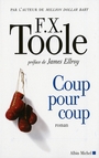 Couverture du livre Coup pour coup - TOOLE F. X. - 9782226173430