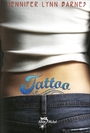 Couverture du livre Tattoo - Barnes Jennifer Lynn - 9782226183538