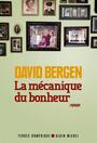 Couverture du livre Mécanique du bonheur (La) - BERGEN DAVID - 9782226251954