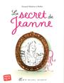 Couverture du livre Secret de Jeanne (Le) - Alméras Arnaud - 9782226258717