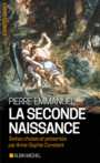 Couverture du livre Seconde naissance (La) - Emmanuel Pierre - 9782226326317