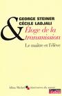 Couverture du livre ELOGE DE LA TRANSMISSION - STEINER GEORGE - 9782226380180