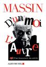Couverture du livre D'un moi l'autre : une traversée du siècle - MASSIN - 9782226393104