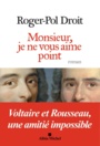 Couverture du livre Monsieur, je ne vous aime point - DROIT ROGER-POL - 9782226398956