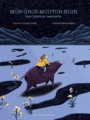 Couverture du livre Mon-gros-mouton-noir : une histoire naturelle - LOVERA VITALI CORINNE - 9782226399434