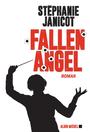Couverture du livre Fallen Angel - Janicot Stéphanie - 9782226422859