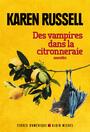 Couverture du livre Des vampires dans la citronneraie - Russell Karen - 9782226423931