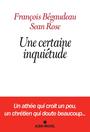 Couverture du livre Certaine inquietude -une - Bégaudeau François - 9782226427021