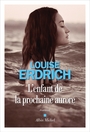 Couverture du livre Enfant de la prochaine aurore (L') - ERDRICH LOUISE - 9782226438904