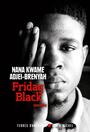 Couverture du livre Friday black - Adjei-Brenyah Nana Kwame - 9782226442093
