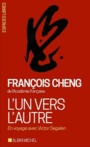 Couverture du livre Un vers l'autre (L') - Cheng François - 9782226442659