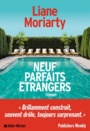 Couverture du livre Neuf parfaits étrangers - Moriarty Liane - 9782226442963
