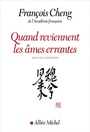 Couverture du livre Quand reviennent les âmes errantes (NE) - Cheng François - 9782226451316