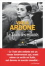 Couverture du livre TRAIN DES ENFANTS -LE - Ardone Viola - 9782226455628