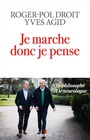 Couverture du livre Je marche donc je pense - Droit Roger-Pol & Agid Yves - 9782226460677