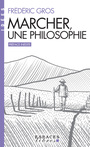 Couverture du livre MARCHER, UNE PHILOSOPHIE -NE ILL. - Gros Frédéric - 9782226467676
