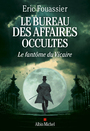 Couverture du livre Bureau des affaires occultes - Fouassier Éric - 9782226475626