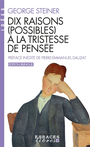 Couverture du livre Dix raisons (possibles) à la tristesse de pensée - STEINER GEORGE - 9782226480415