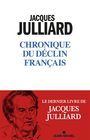 Couverture du livre Chronique du déclin français - JULLIARD JACQUES - 9782226488763