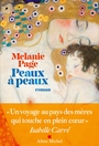 Couverture du livre PEAUX A PEAUX - Page Mélanie - 9782226511911