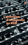 Couverture du livre Entretien d'embauche au KGB (L') - GRAN IEGOR - 9782227501249