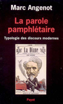 Couverture du livre La parole pamphlétaire : contribution à la typologie des discours - ANGENOT MARC - 9782228130004