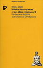 Couverture du livre Histoire des croyances et idees religieuses vol. II - ELIADE MIRCEA - 9782228881593