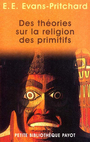 Couverture du livre Des theories sur la religion des primitifs - EVANS-PRITCHARD E.E. - 9782228894548
