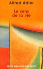 Couverture du livre Le sens de la vie - ADLER ALFRED - 9782228895316