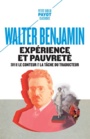 Couverture du livre Expérience et pauvreté / Le conteur / La tâche du traducteur (NE) - BENJAMIN WALTER - 9782228922135